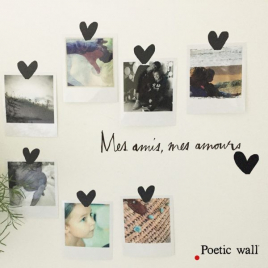 Set de stickers Mes amis mes amours de la collection Poetic Wall 2017 sur LaCorbeille.fr